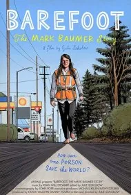 پابرهنه: داستان مارک بامر (Barefoot: The Mark Baumer Story)