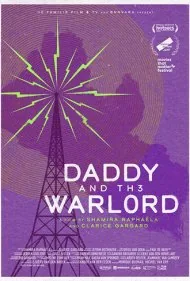پدر و جنگ‌سالار (Daddy and the Warlord)
