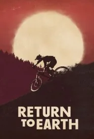 بازگشت به زمین (Return to Earth)