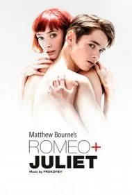 رومئو و ژولیت اثر متیو بورن (Matthew Bourne's Romeo + Juliet)