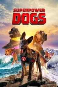 سگ‌های ابرقهرمان (Superpower Dogs)