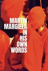 مارتین مارژیلا: به روایت خودش (Martin Margiela: In His Own Words)