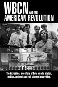 دبلیوبی‌سی‌ان و انقلاب آمریکا (WBCN and the American Revolution)