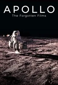 آپولو: فیلم‌های فراموش‌شده (Apollo: The Forgotten Films)