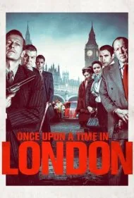 روزی روزگاری در لندن (Once Upon a Time in London)