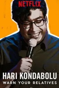 هاری کوندابولو: به بستگانتان هشدار دهید (Hari Kondabolu: Warn Your Relatives)
