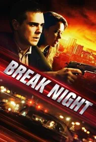 فرار از شب (Break Night)