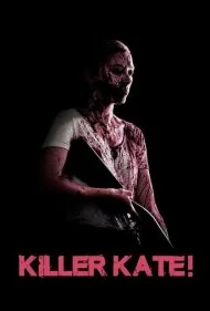 قاتل کیت! (Killer Kate!)