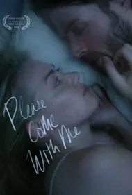 لطفاً با من بیا (Please Come With Me)