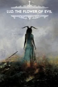 لوز: گل شیطان (Luz: The Flower of Evil)