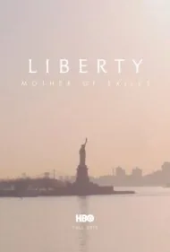 آزادی: مادر تبعیدی‌ها (Liberty: Mother of Exiles)