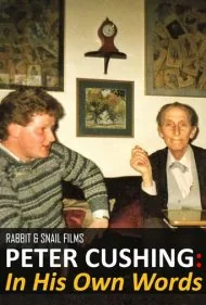 پیتر کوشینگ: با زبان خودش (Peter Cushing: In His Own Words)