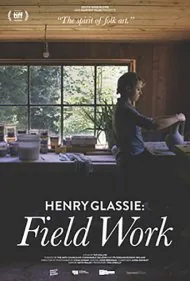 هنری گلاسی: کار میدانی (Henry Glassie: Field Work)