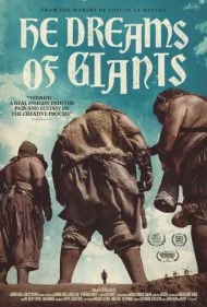 او در رویای غول‌هاست (He Dreams of Giants)