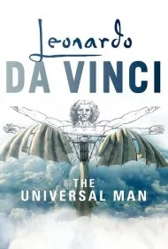 لئوناردو داوینچی: مرد جهانی (Leonardo Da Vinci: The Universal Man)