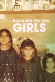 چون ما دختر هستیم (Because We Are Girls)