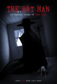 مرد کلاه‌پوش: پرونده‌های مستند از شر مطلق (The Hat Man: Documented Cases of Pure Evil)