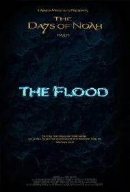 روزهای نوح بخش ۱: طوفان (The Days of Noah Part 1: The Flood)
