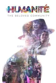انسانیت، جامعه محبوب (Humanite, The Beloved Community)