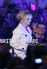 بریتنی اسپیرز: نقطه فروپاشی (Britney Spears: Breaking Point)