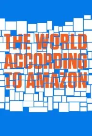 دنیا از نگاه آمازون (The World According to Amazon)