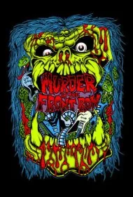 قتل در ردیف جلو: داستان ترش متال منطقه خلیج سانفرانسیسکو (Murder in the Front Row: The San Francisco Bay Area Thrash Metal Story)