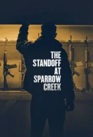 درگیری در اسپارو کریک (The Standoff at Sparrow Creek)