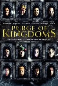 پاکسازی پادشاهی (Purge of Kingdoms: The Unauthorized Game of Thrones Parody)