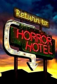 بازگشت به هتل ترسناک (Return to Horror Hotel)