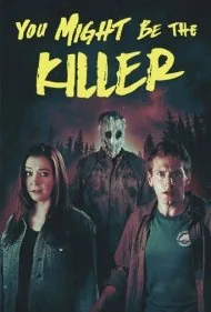 تو ممکنه قاتل باشی (You Might Be the Killer)