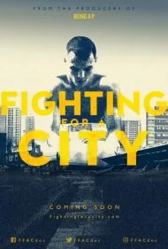 مبارزه برای یک شهر (Fighting For A City)