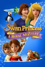 پرنسس قو: اسرار سلطنتی (The Swan Princess: A Royal Myztery)