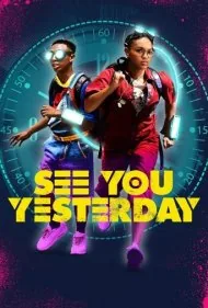 دیروز می بینمت (See You Yesterday)