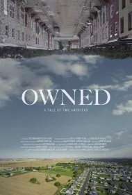 تصاحب‌شده: داستان دو آمریکا (Owned, A Tale of Two Americas)