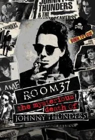 اتاق ۳۷: مرگ مرموز جانی تندرز (Room 37: The Mysterious Death of Johnny Thunders)