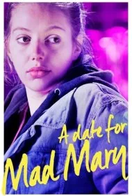 قراری برای مری دیوانه (A Date for Mad Mary)