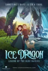 اژدهای یخی: افسانه بابونه های آبی (Ice Dragon: Legend of the Blue Daisies)