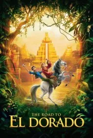 به سوی ال‌دورادو (The Road to El Dorado)