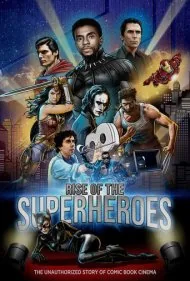 ظهور ابر قهرمانان (Rise of the Superheroes)