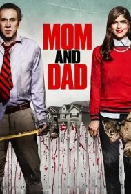 مامان و بابا (Mom and Dad)