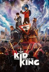 کودکی که پادشاه خواهد شد (The Kid Who Would Be King)