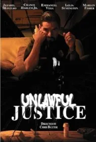 عدالت غیرقانونی (Unlawful Justice)