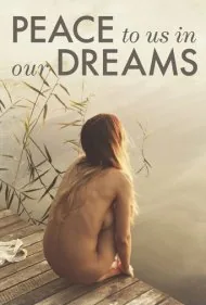 آرامش ما در روياهايمان (Peace to Us in Our Dreams)