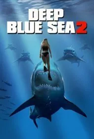 دریای عمیق آبی 2 (Deep Blue Sea 2)