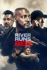 رودخانه قرمز میشود (River Runs Red)