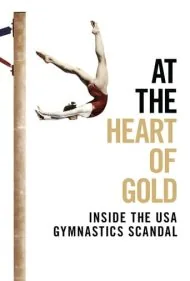 در قلب طلا: درون رسوایی ژیمناستیک آمریکا (At the Heart of Gold: Inside the USA Gymnastics Scandal)