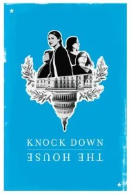 کنگره را تکان دهید (Knock Down the House)