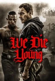 ما جوان می میریم (We Die Young)