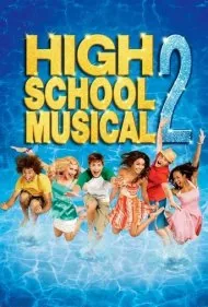 دبیرستان موسیقی 2 (High School Musical 2)
