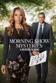 معماهای برنامه صبحگاهی: قتل در ذهن (Morning Show Mysteries: A Murder in Mind)